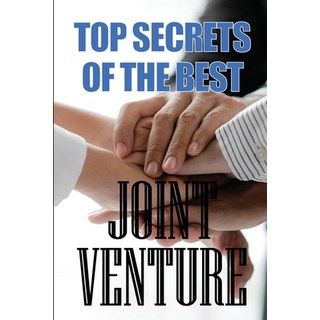 (英文圖書) Top Secrets of the Best Joint Venture: Amazing Gift idea Proven Strategies for Getting Top Jo... 平裝版, Sava Sergiu Cristinel, 英文