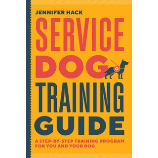 Service Dog Training Guide: A Step-By-Step Training Program for You and Your Dog 平裝版, Rockridge Press, 英文