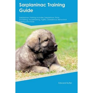 Sarplaninac 訓練指南 Sarplaninac 訓練包括： Sarplaninac 技巧社交家庭訓練..., 全球寵物護理國際