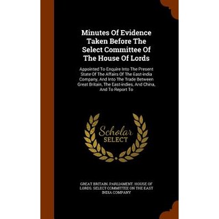 上議院特別委員會的證據記錄：被任命調查..., 阿科斯出版社