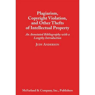 剽竊侵犯版權和其他智慧財產權盜竊：帶註釋的參考書目......, 麥克法蘭公司
