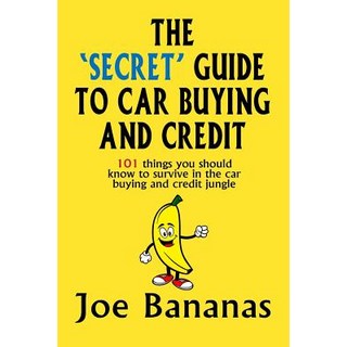 買車和信貸的「秘密」指南：買車時你應該知道的 101 件事, Createspace獨立發布平台