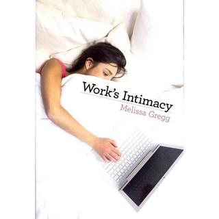 Work's Intimacy, Polity Pr