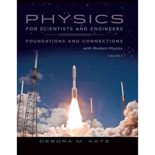 Physics for Scientists and Engineers: Foundations and Connections: With Modern Physics, Brooks/Cole Pub Co