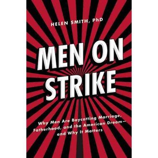 男人罷工：為什麼男人抵制婚姻父親和美國夢——以及為什麼它很重要, 邂逅書籍
