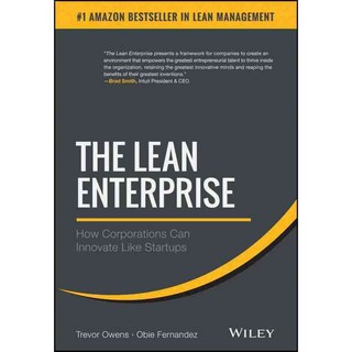 The Lean Enterprise: How Corporations Can Innovate Like Startups, John Wiley & Sons Inc