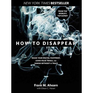 如何消失：抹去你的數位足跡，留下錯誤的痕跡，然後消失得無影無蹤, 里昂斯普