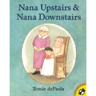 Nana Upstairs and Nana Downstairs Paperback, Penguin USA