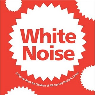 White Noise: A Pop-Up Book for Children of All Ages Board Books, Little Simon