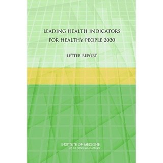 2020 年健康族群領先健康指標：平裝信函報告, 美國國家科學院出版社