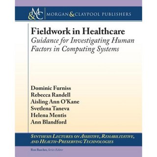 醫療保健實地考察：計算系統中人為因素調查指南平裝本, 摩根克萊普爾