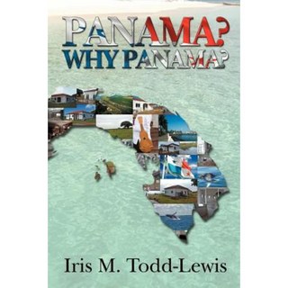 巴拿馬？為什麼是巴拿馬？平裝, 特拉福德出版社