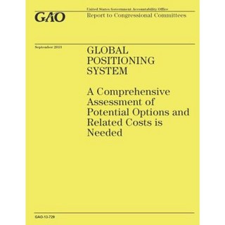 全球定位系統：需要對潛在選擇和相關成本進行全面評估平裝本, 創造空間