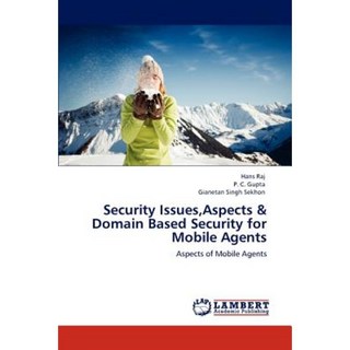 行動代理的安全性問題面向和基於網域的安全平裝本, LAP 蘭伯特學術出版社