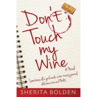 別碰我的酒：有時女孩需要的只是她值得信賴的日記《美味的葡萄酒》和《Max》平裝本, 狂野的夢想