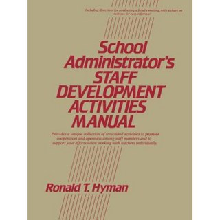 School Administrator's Staff Development Activities Manual 平裝版, Jossey-Bass