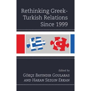 重新思考 1999 年以來的希臘與土耳其關係精裝本, 列剋星敦圖書