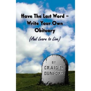 最後一句話 - 寫你自己的訃聞（並學會生活）平裝本, 浮動文字出版社