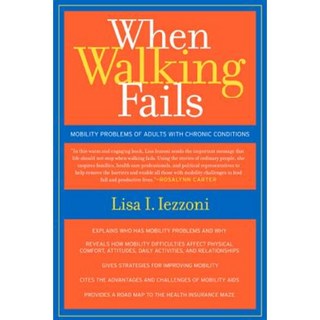 當行走失敗時：慢性病成人的行動問題平裝本, 加州大學出版社