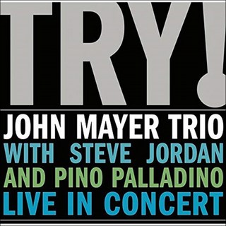 JOHN MAYER TRIO - TRY EU進口版, 1CD