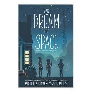 We Dream of Space (2021 Newbery Honor), Greenwillow Books