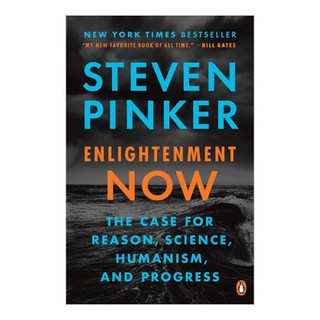 Enlightenment Now:The Case for Reason Science Humanism and Progress, Penguin Books