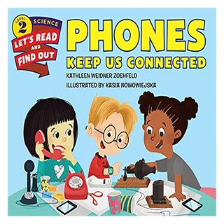 Phones Keep Us Connected, HarperCollins