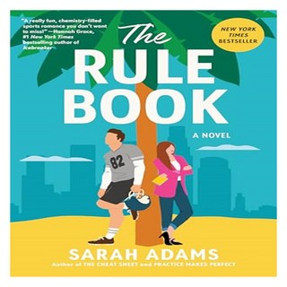 The Rule Book, Sarah Adams