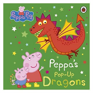 Peppa's Pop-Up Dragons: Peppa Pig, Penguin Random House Children's UK