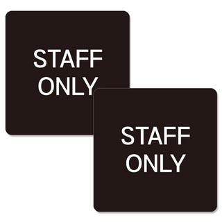 JEJEDECO 黏貼式注意警告告示牌 黑色款 15cm C008, STAFF ONLY, 2個