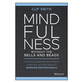 Mindfulness without the Bells and Beads, 와일리