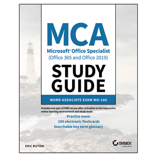MCA Microsoft Office Specialist (Office 365 and Office 2019) Study Guide : Word Associate Exam MO-100, Wiley
