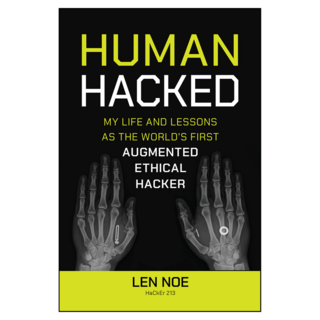 Human Hacked : My Life and Lessons as the World's First Augmented Ethical Hacker, 威立