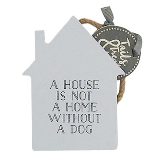 creativeTopss Tails 木質掛飾 A House is Not A Home Without A Dog 白色, 家 白色