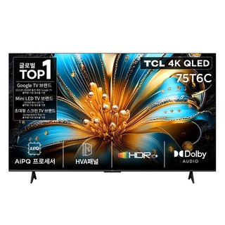 TCL 4K QLED Google TV, 189cm(75인치), 75T6C, 스탠드형, 방문설치
