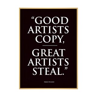 Pablo Picasso藝術畫作 Good Artists Copy Great Artists Steal, 木色