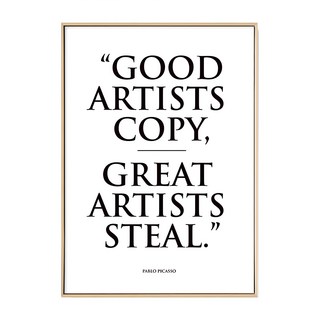 波羅選畫所 主題選畫 經典語錄 偉大的藝術家偷竊I 70 x 50cm 木色, 木色,, 1個