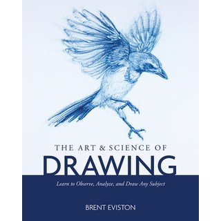 The Art and Science of Drawing:Learn to Observe Analyze and Draw Any Subject, Rocky Nook, English, 9781681987750