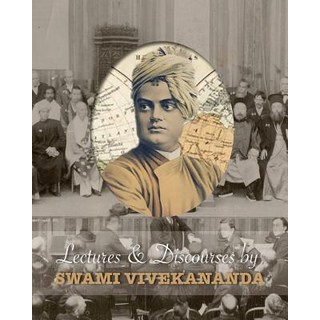 (영문도서) Lectures and Discourses by Swami Vivekananda: given around the world from 1888 to 1902 Paperback, Discovery Publisher, English, 9781788944588