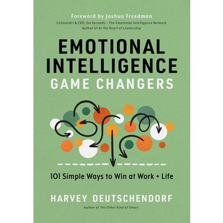 (영문도서) Emotional Intelligence Game Changers: 101 Simple Ways to Win at Work and Life Hardcover, Dexterity, English, 9781947297692