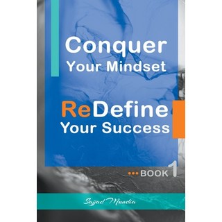 (영문도서) Conquer Your Mindset ReDefine Your Success Paperback, Sajjad Saleem, English, 9798224712069
