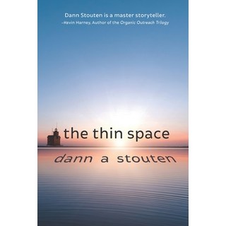 (영문도서) The Thin Space: Where Faith and Doubt Collide Paperback, Elk Lake Publishing Inc, English, 9781649492234