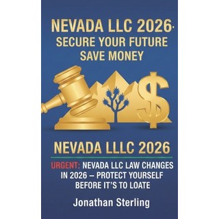 (英文圖書)Nevada LLC 2026: Secure Your Future Save Money: URGENT: Nevada LLC Law Changes i... 平裝版, Independently Published, 英文