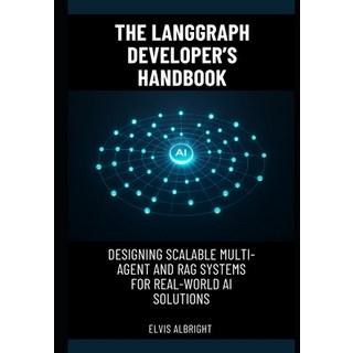 (英文圖書)The LangGraph Developer's Handbook: Designing Scalable Multi-Agent and RAG Syste... 平裝版, Independently Published, 英文