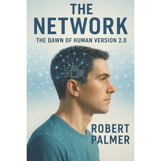 (英文圖書)The Network: The Dawn of Human 2.0 (Technothriller / Psychological Thriller from... 平裝版, Independently Published, 英文