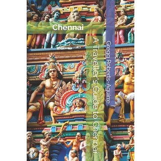 (英文圖書)A Traveller's Guide to Chennai: Panache Chennai 平裝版, Independently Published, 英文