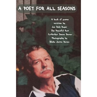 (英文圖書)A Poet for All Seasons Joe Dale Roper The Peaceful Poet 平裝版, Independently Published, 英文