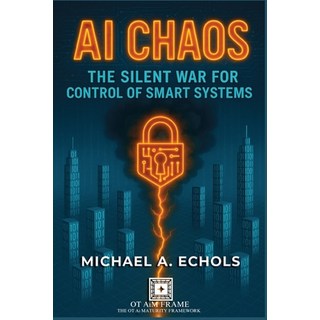 (英文圖書)AI Chaos: The Silent War for Control of Smart Systems 平裝版, Independently Published, 英文