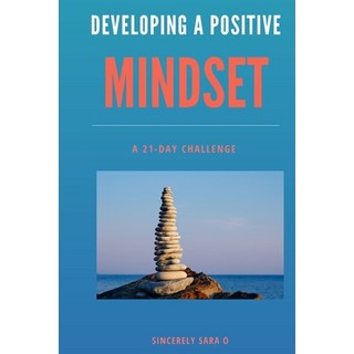 (영문도서) 21 Day Challenge: Developing a Positive Mindset Paperback, Independently Published, English, 9798366402613