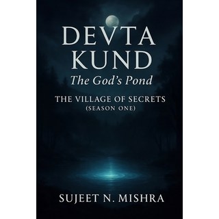 (英文圖書)Devta Kund The God's Pond: The Village of Secrets (Season One) 平裝版, Sujeet Narendra Mishra, 英文